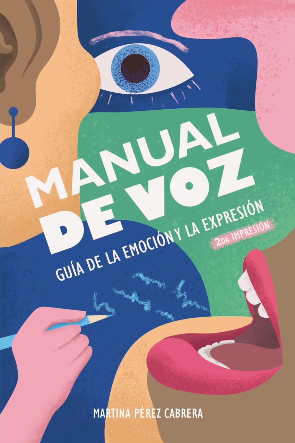 Manual de Voz: Guía de la Emoción y la Expresión