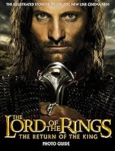 The Lord of the Rings: The Return of the King – Photo Guide