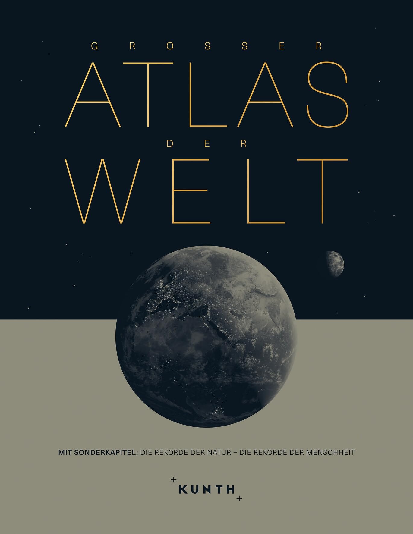 KUNTH Weltatlas Großer Atlas der Welt