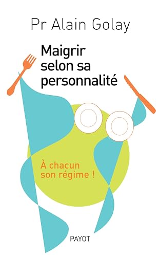 Maigrir selon sa personnalité