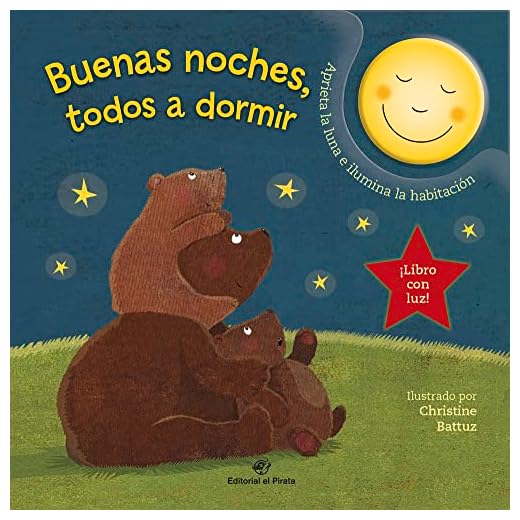 Buenas Noches, Todos a Dormir: Cuentos para bebés: 1 (Cuentos para dormir con luz)