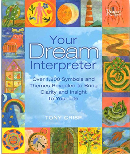 YOUR DREAM INTERPRETER Over 1,200 Symbols and T... 0762106069 Book Cover