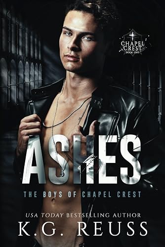Ashes: A Dark Asylum Bully Romance