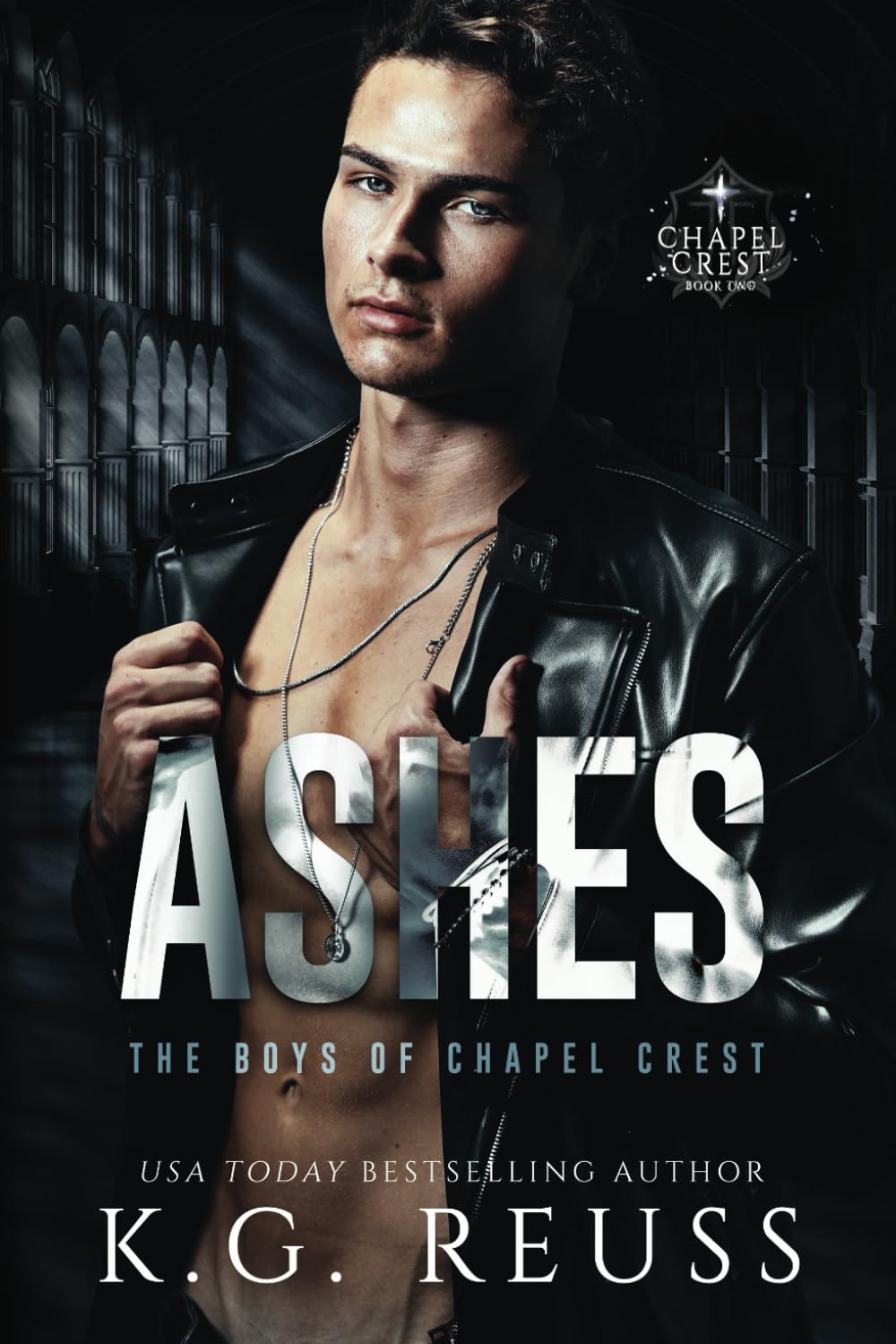 Ashes: A Dark Asylum Bully Romance (The Boys of Chapel Crest)