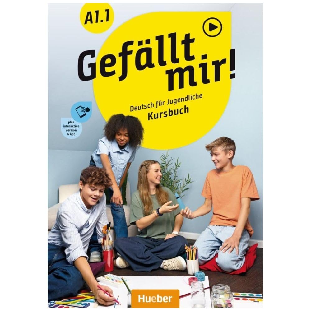 Gefällt mir! A1.1. Kursbuch plus interaktive Version: Deutsch für Jugendliche. Deutsch als Fremdsprache / Kursbuch plus interaktive Version