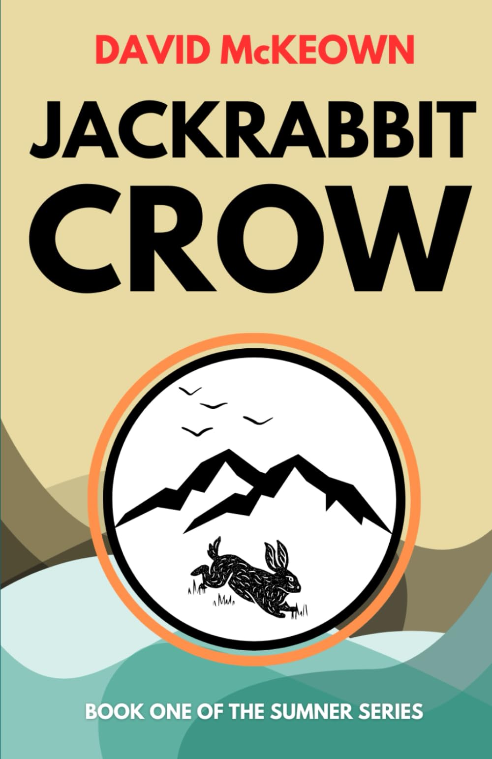 Jackrabbit Crow (The Sumner Series)
