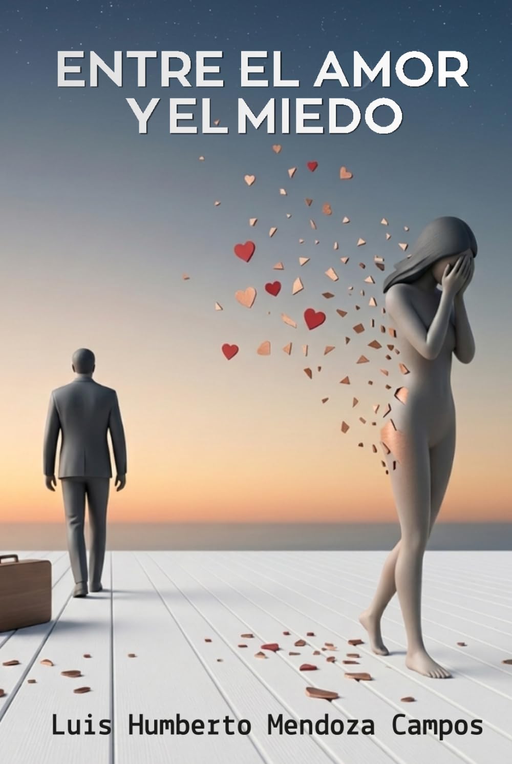 Entre el Amor y el Miedo
