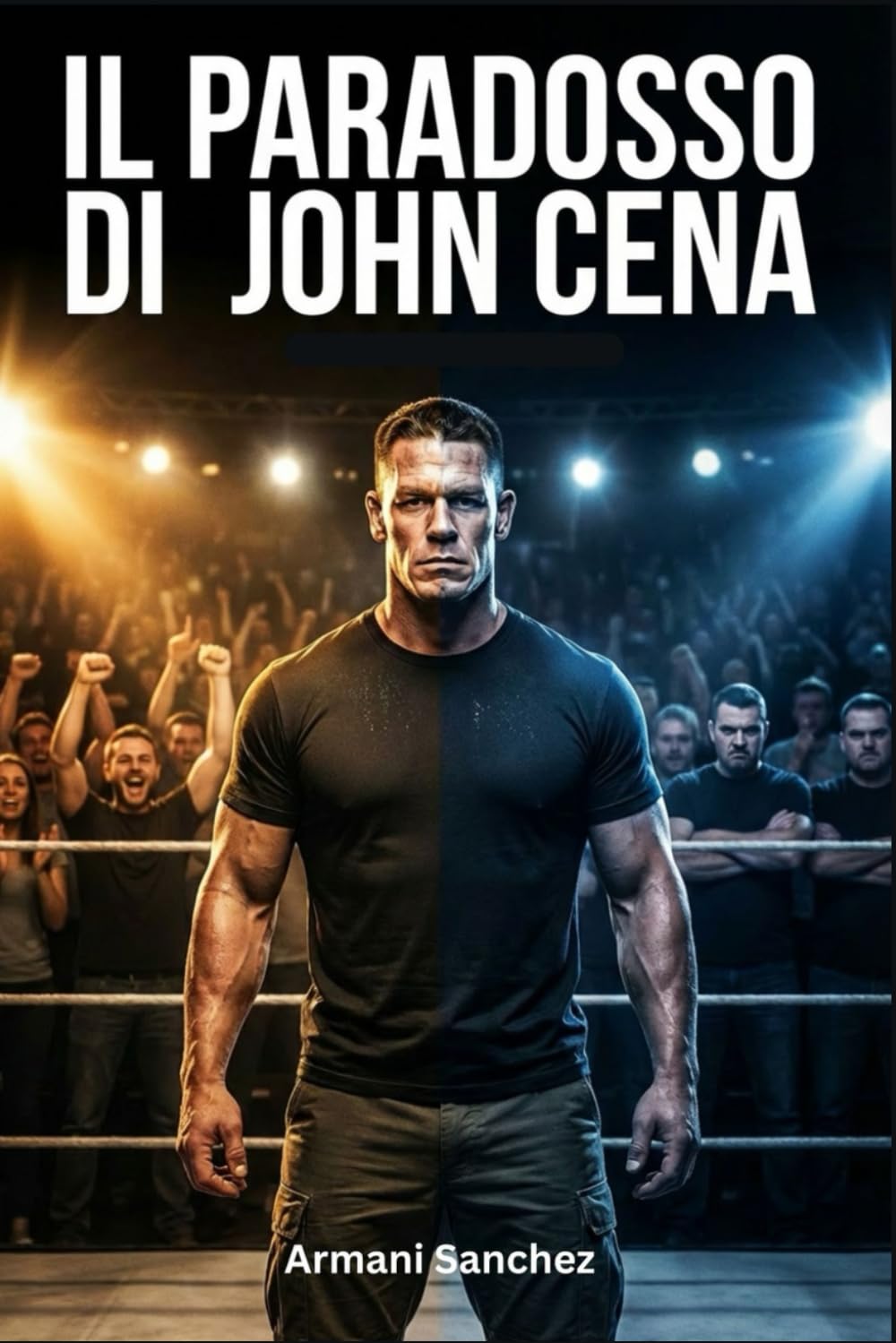 IL PARADOSSO DI JOHN CENA: Fischiato come un eroe, amato come una leggenda: la storia mai raccontata del giocatore franchigia della WWE