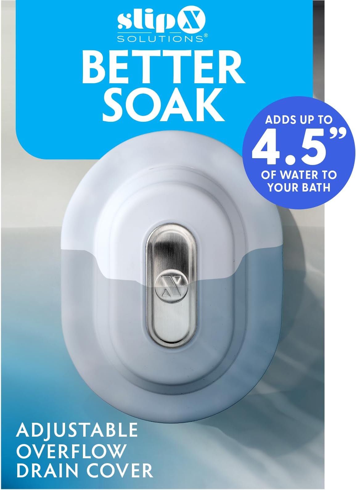 SLIPX SOLUTIONS Better Soak, Overflow Drain Cover, Adjustable Bathtub Depth Extender, Fits All Drain Types for The Deepest Baths, Silicone, White