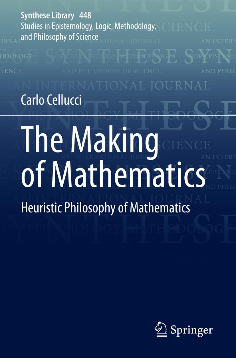 The Making of Mathematics: Heuristic Philosophy of Mathematics: 448