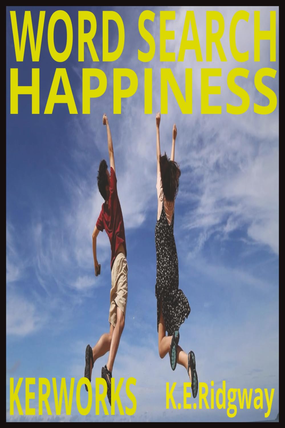 HAPPINESS: Stress-Free Puzzles to Brighten Your Day (Word Search Puzzle Collection)
