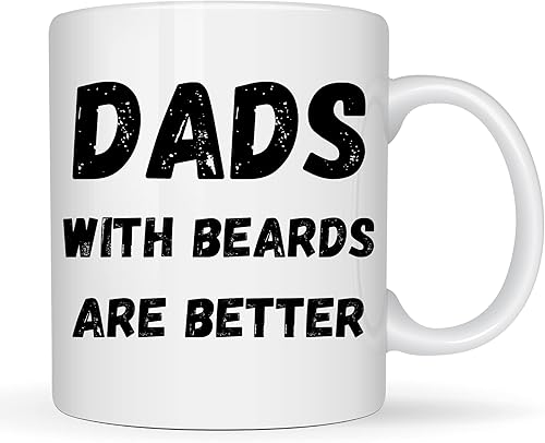 Dads with Beards are Better Mug, Fathers Day Mug, Fathers Day Gift From Daughter Son Wife