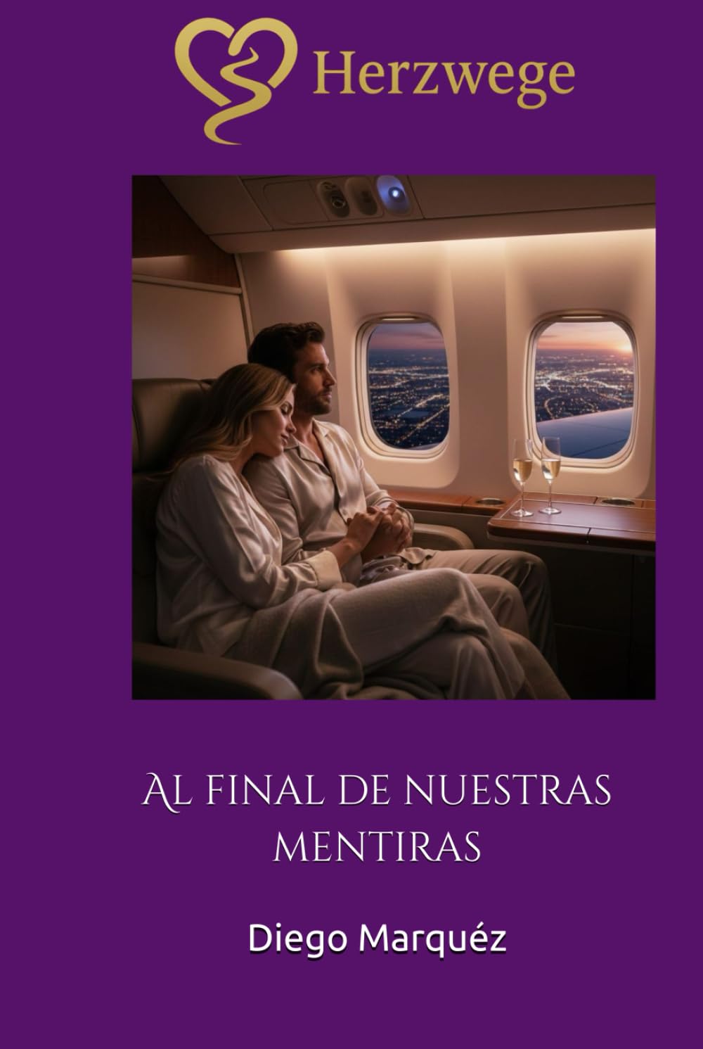 Herzwege: Al final de nuestras mentiras (Caminos del Corazón)