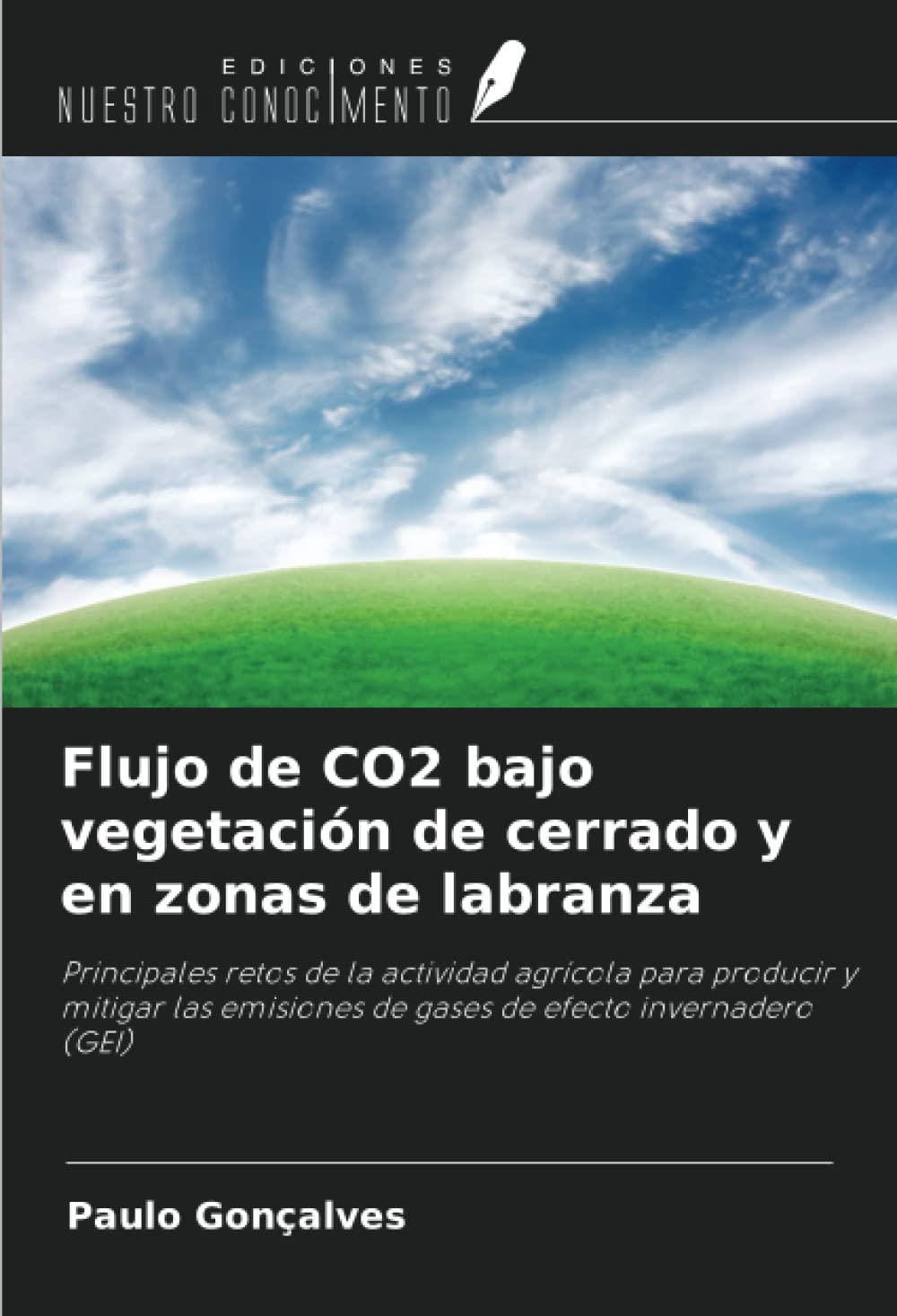 Flujo de CO2 bajo vegetación de cerrado y en zonas de labranza