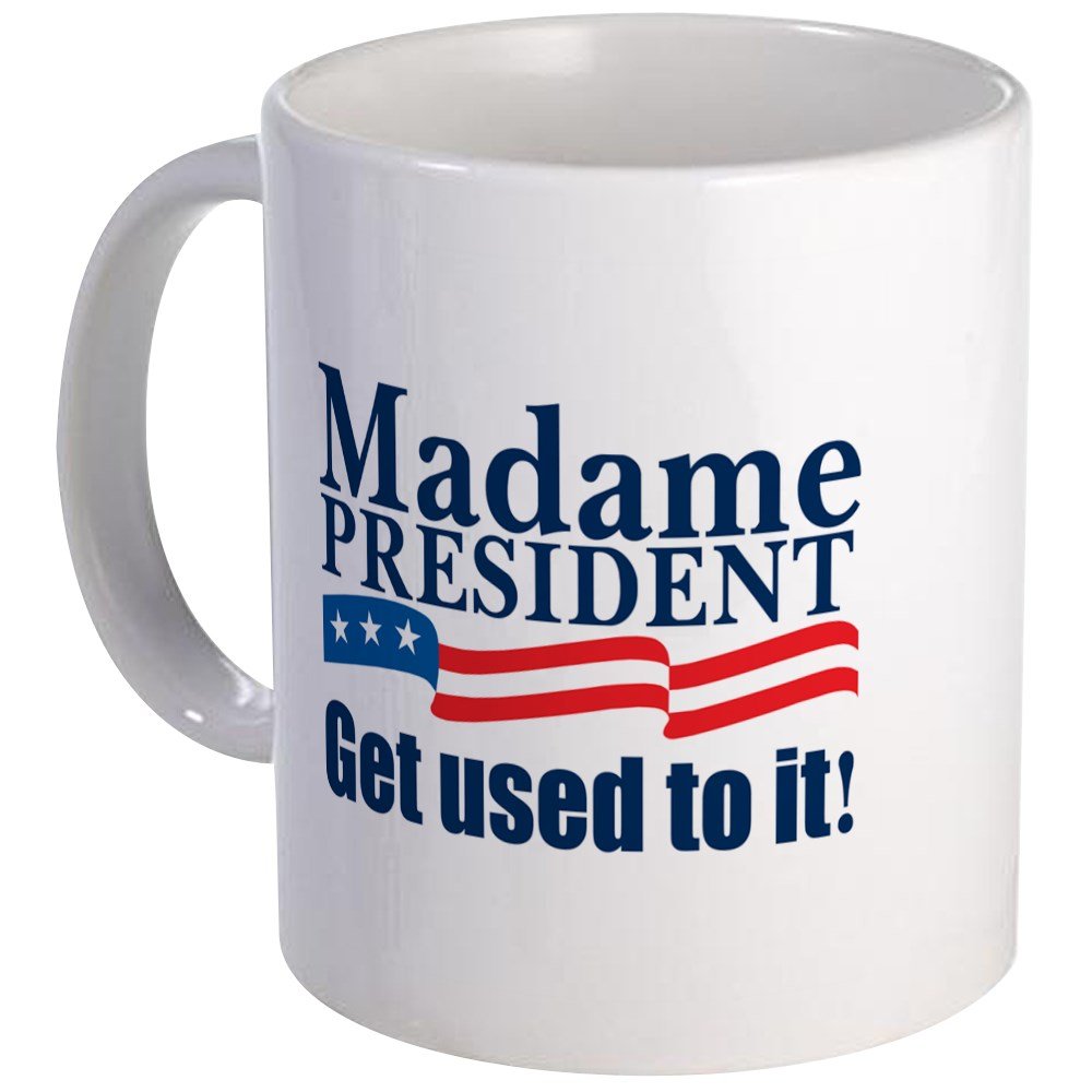 Madame President Mug 11 oz (325 ml) Ceramic Coffee Mug