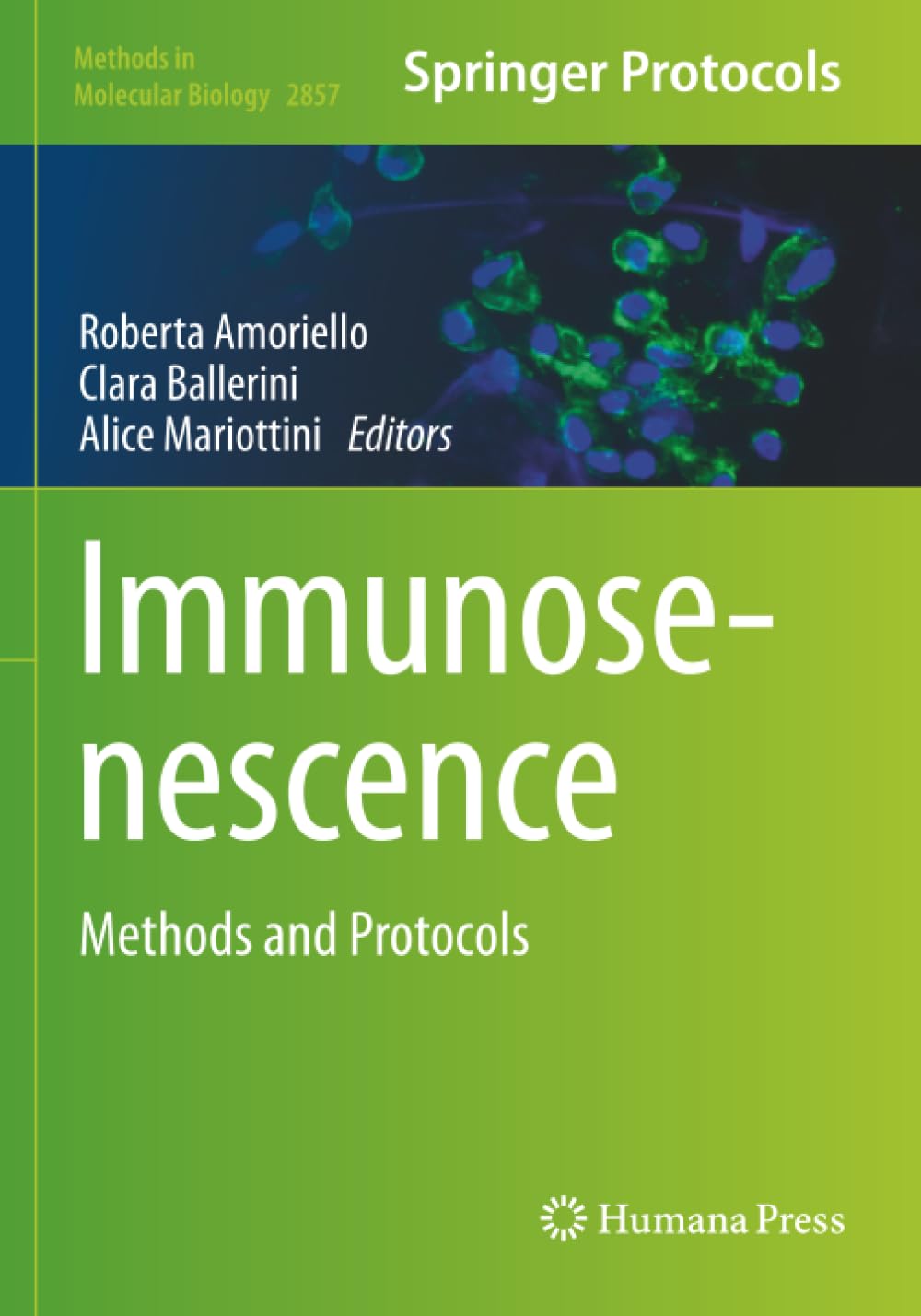 Immunosenescence: Methods and Protocols (Methods in Molecular Biology)