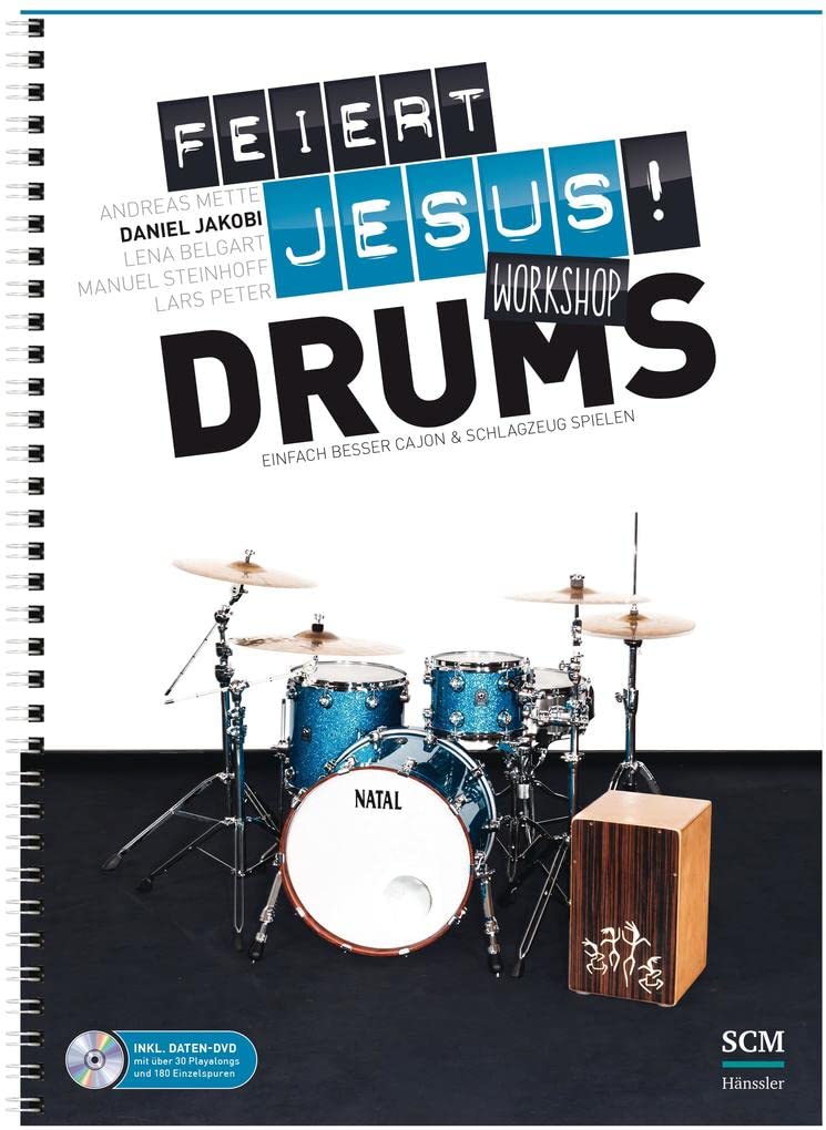 Feiert Jesus! Drums Einfach besser Cajon & Schlagzeug spielen