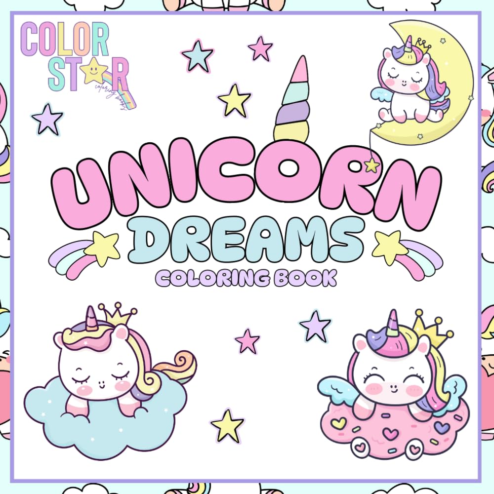 Unicorn Dreams Coloring Book