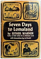 Seven Days to Lomaland B0007FYR0C Book Cover