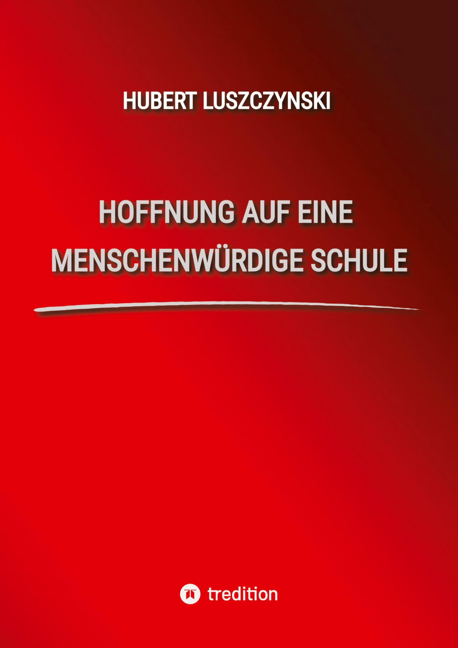 Hoffnung auf eine menschenwürdige Schule