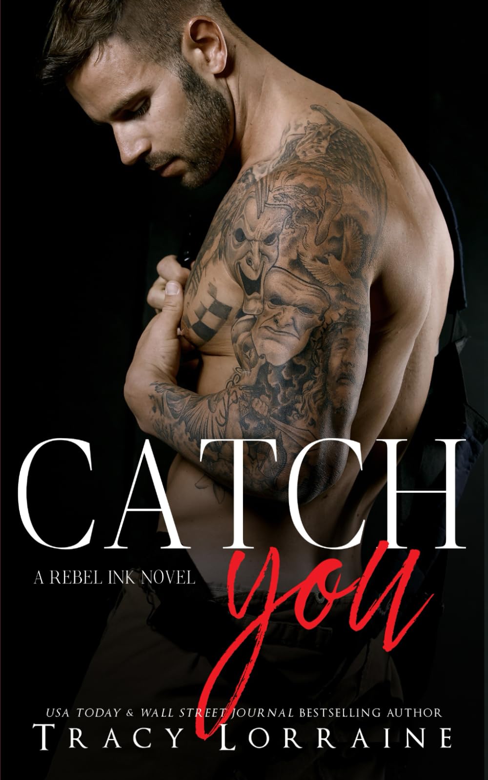 Catch You: A Strangers to Lovers Romance (Rebel Ink)