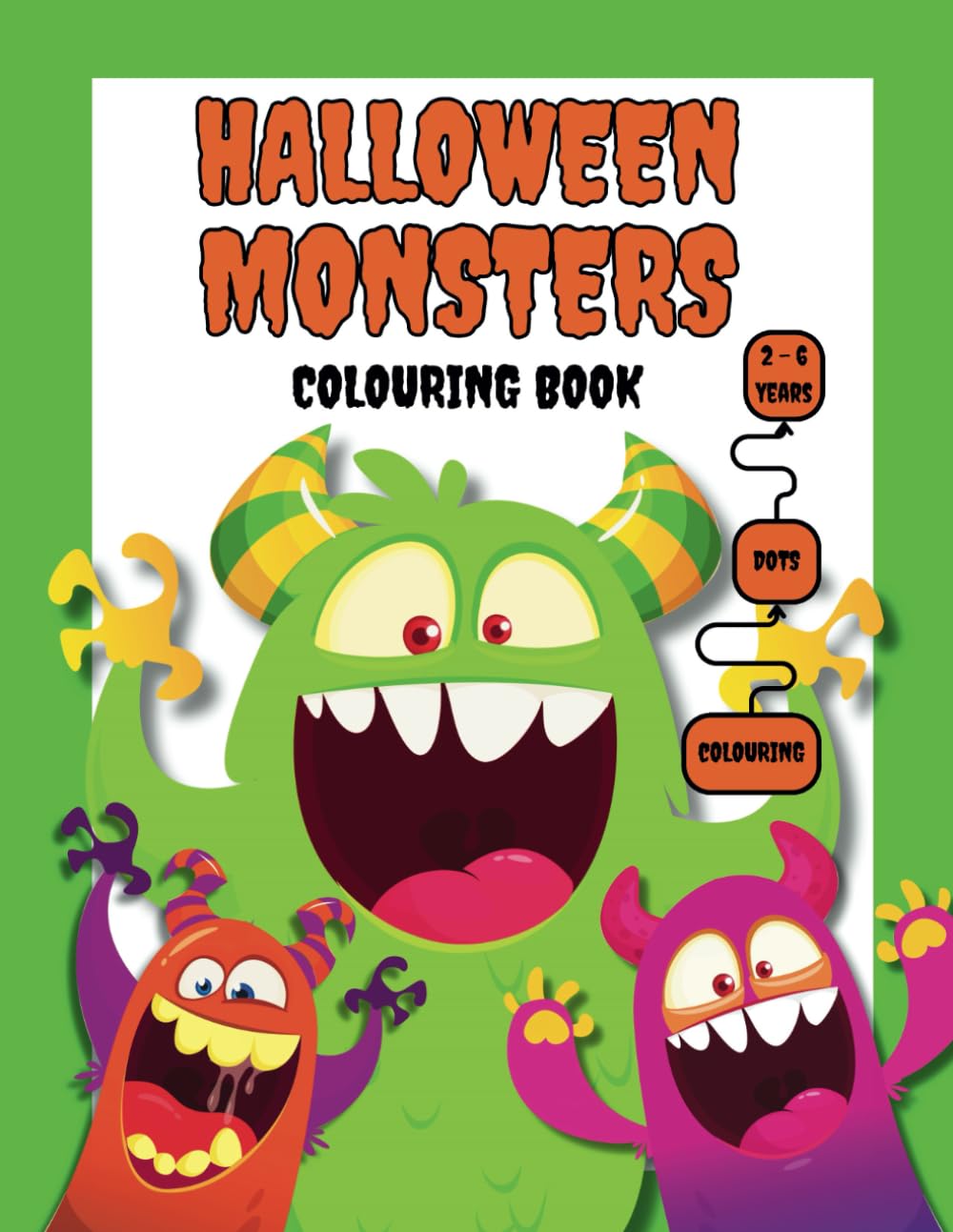 Monster Mash: For Little Monsters A Creepy-Crawly Colouring Book