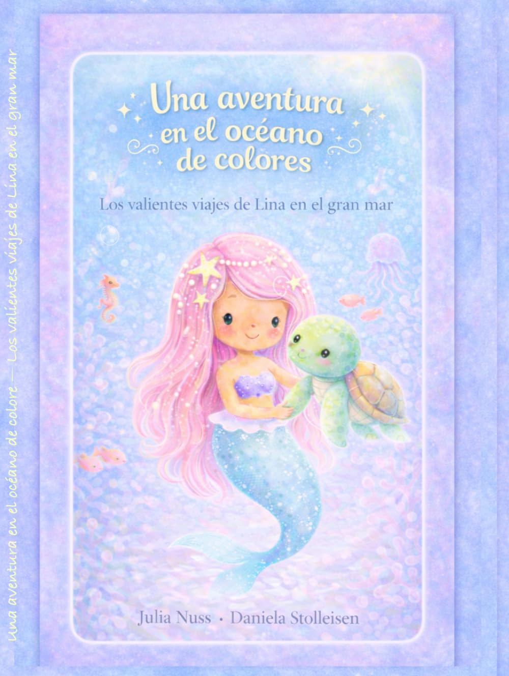 Aventura en el océano de colores: Las valientes aventuras de Lina en el gran mar