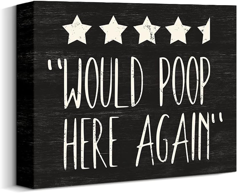 Pigort Would Poop Here Again Bathroom Sign Wall Art - Funny Half Bath Wall Decor for Guest Restroom Black Canvas Print Artwork - Novelty Humor Farmhouse Toilet Decor