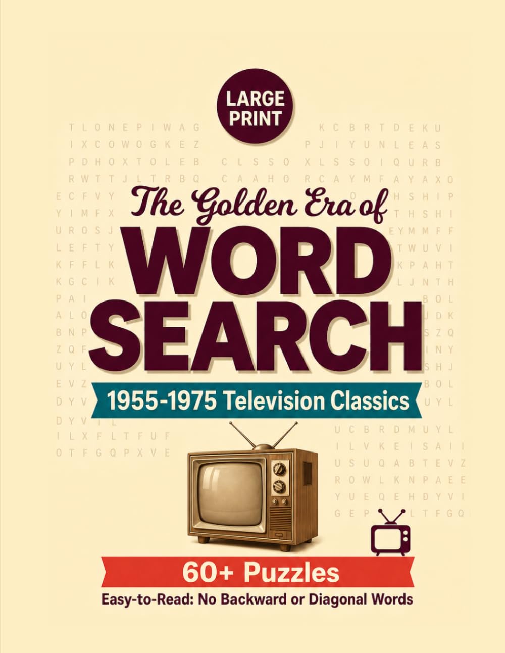 The Golden Era of Television WORD SEARCH: A Nostalgia-Niche Word Search (1955-1975)