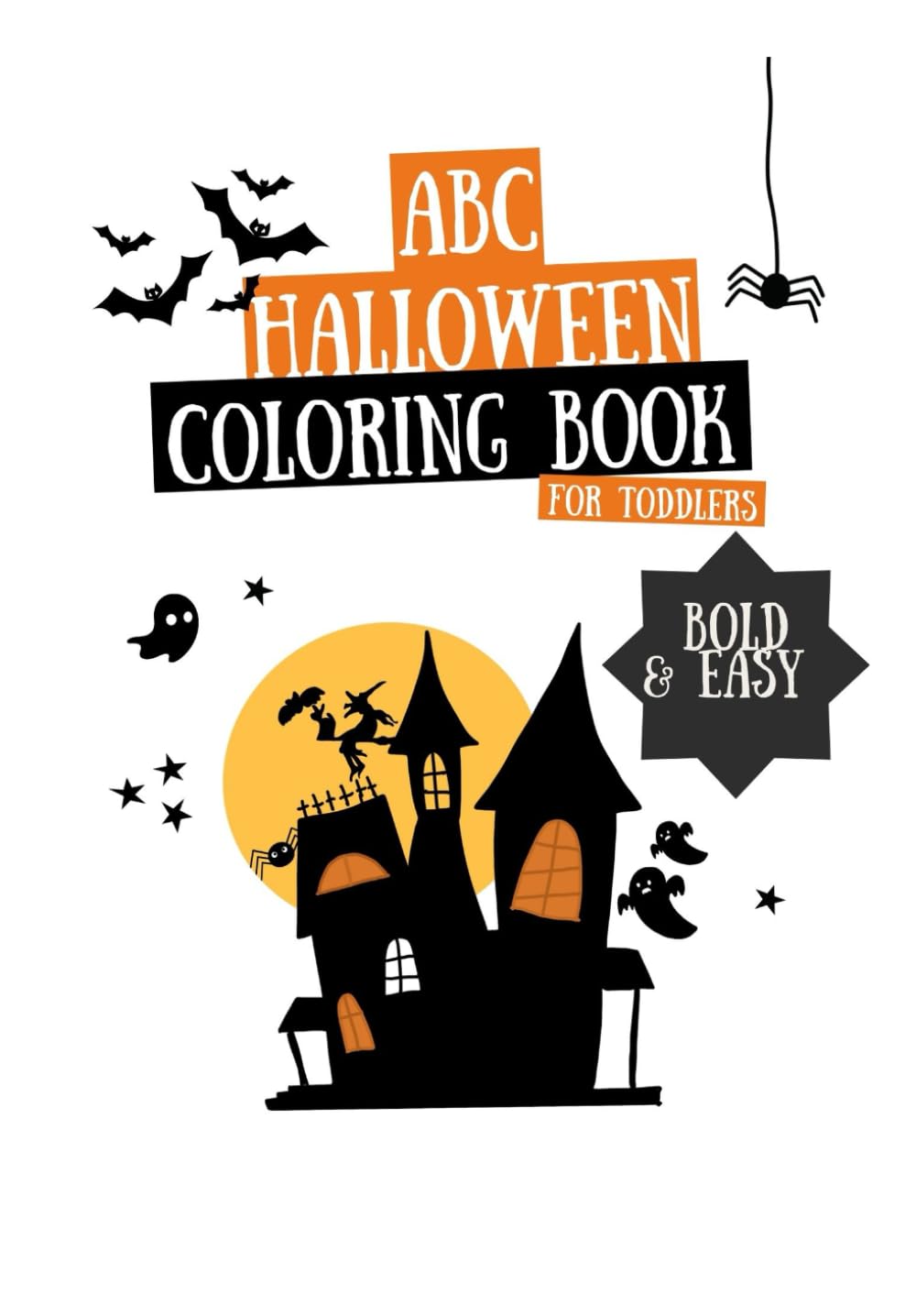 ABC Halloween Coloring Book: Early Learning Fun for Toddlers and Kids Ages 1–5