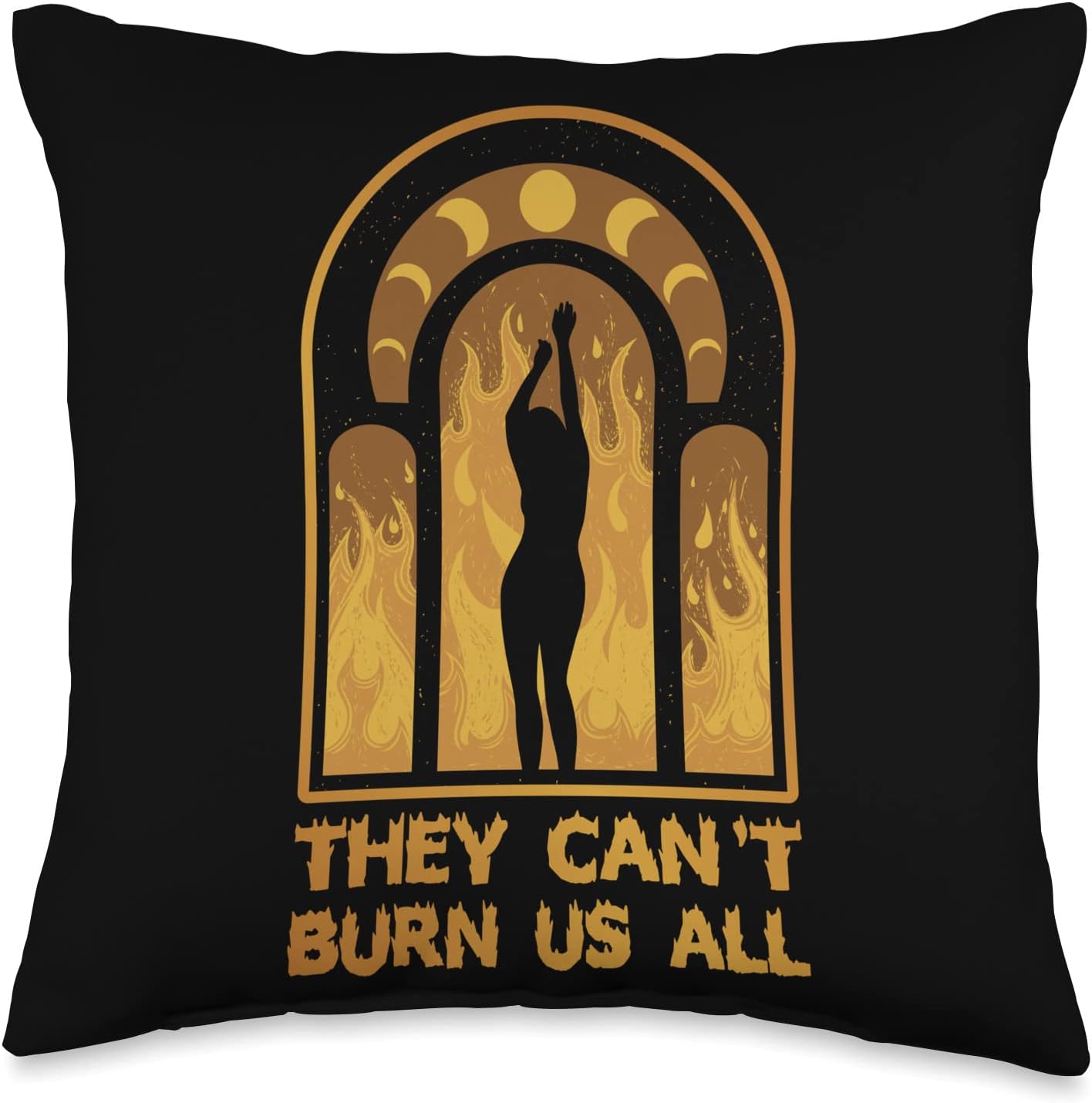 They Can't Burn Us All Throw Pillow Home & Kitchen