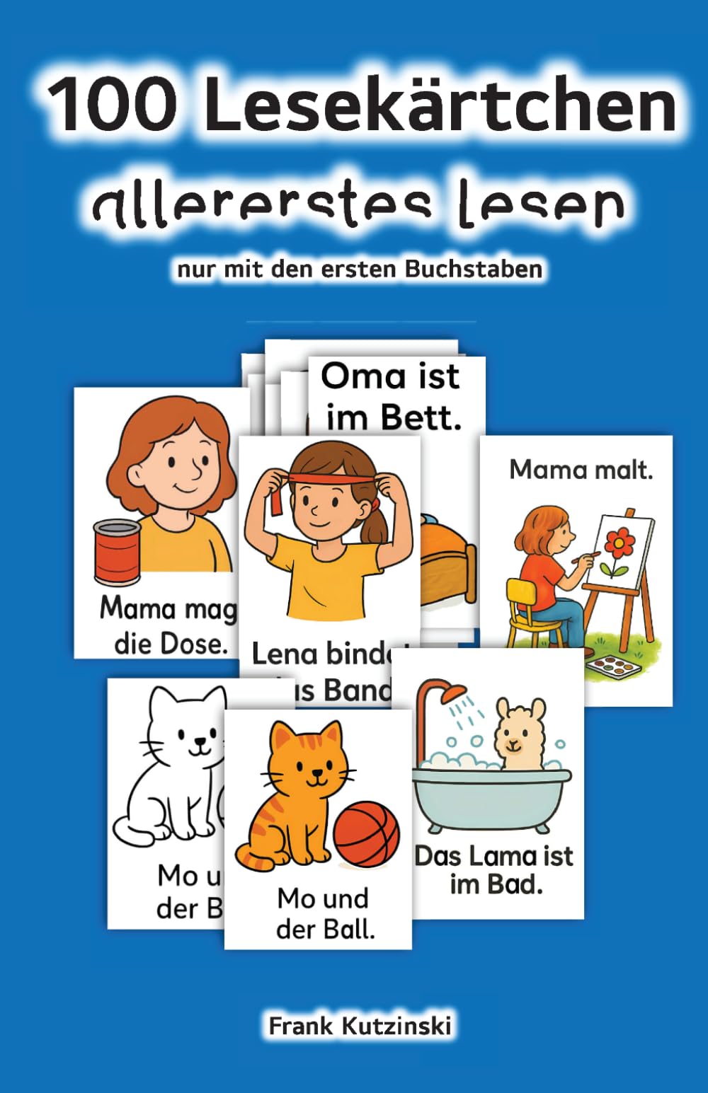 100 Lesekärtchen allererstes Lesen: nur mit den ersten Buchstaben