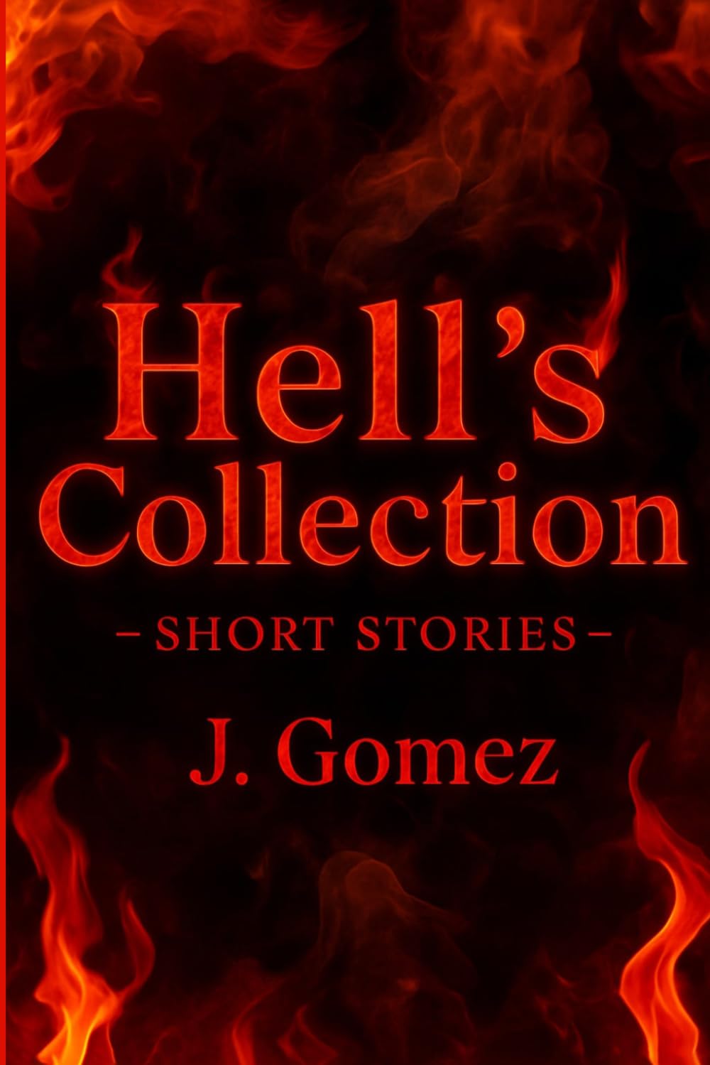 Hell's Collection: Short Stories