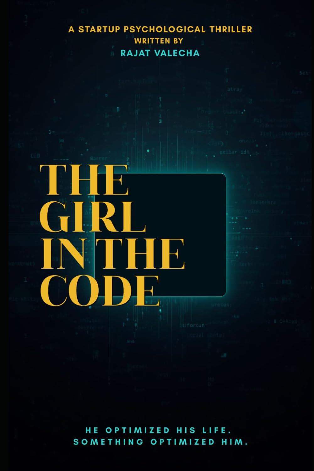 The Girl in the Code: A Startup Psychological Thriller