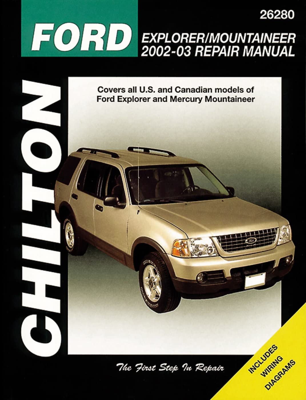 Buy Chilton Ford Explorer & Mercury Mountaineer Repair Manual 2002-10: Covers U.s. and Canadian Models of Ford Explorer and Mercury Mountaineer (Chilton's Total Car Care Repair Manual) — BookShops.in