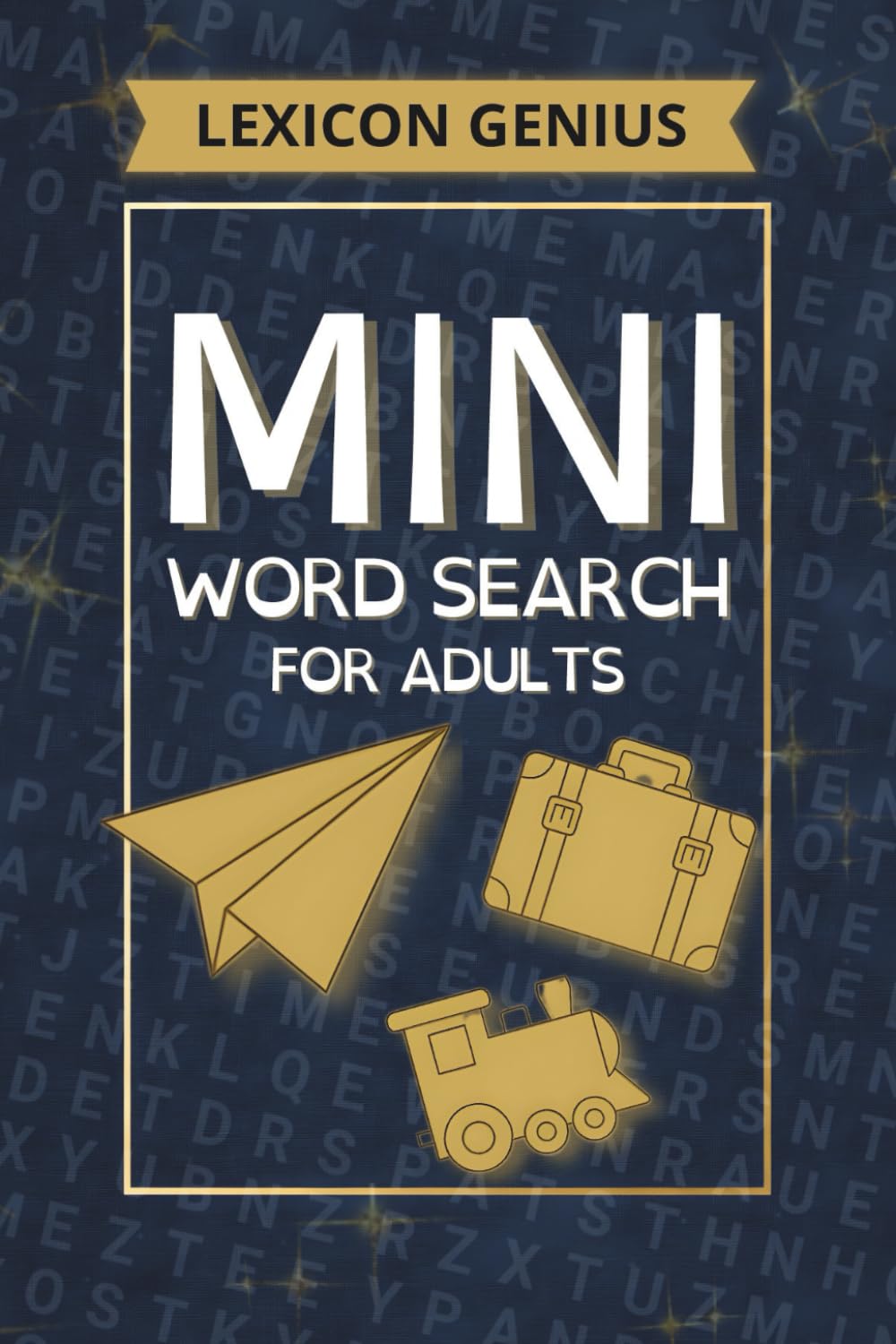 Mini Word Search for Adults: 102 Pocket Size Wordfind Puzzles with 2,000+ Hidden Words. Relax & Challenge Your Mind On-The-Go