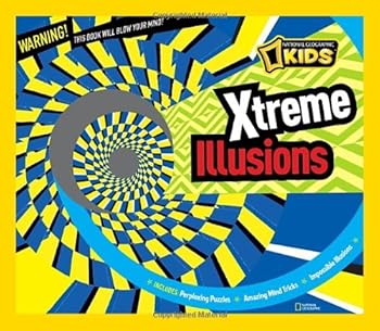Xtreme Illusions (National Geographic Kids)