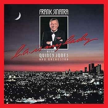 Frank Sinatra - L.A. Is My Lady - Amazon.com Music