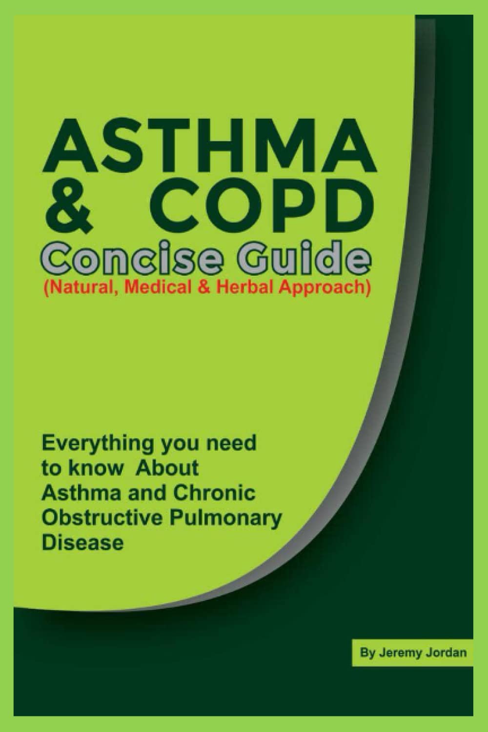 Buy ASTHMA & COPD Concise Guide (Natural, Medical & al Approach