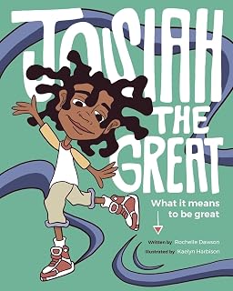 Josiah The Great: What It Means To Be Great