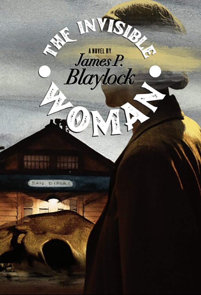 The Invisible Woman by James P. Blaylock - 9781803944999