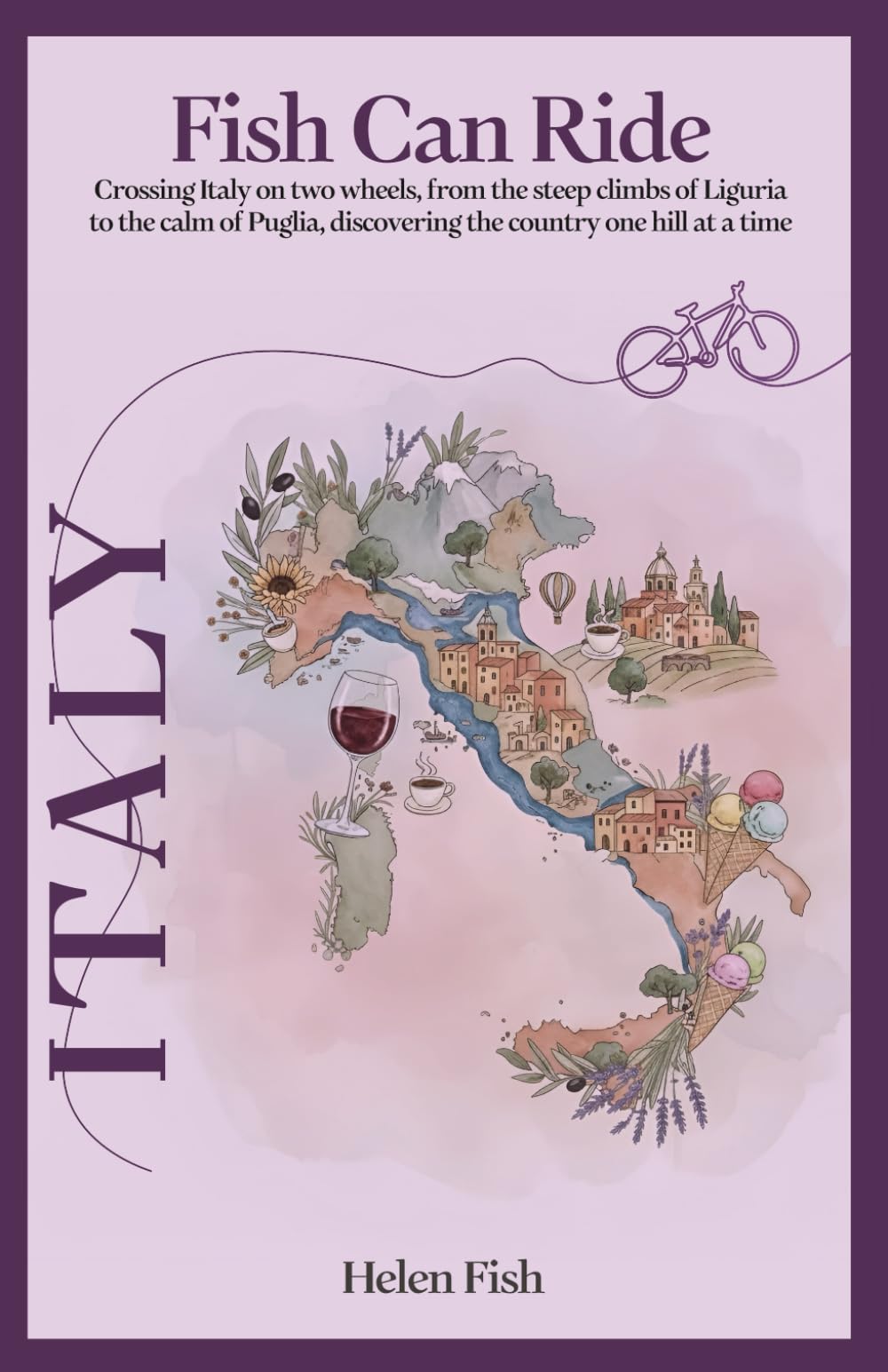 Fish Can Ride: Crossing Italy on two wheels, from the steep climbs of Liguria to the calm of Puglia, discovering the country one hill at a time.