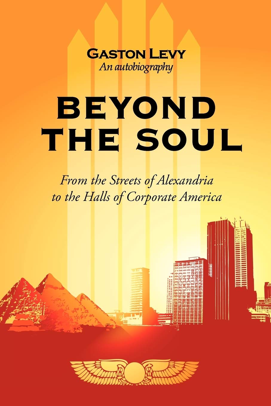 Beyond The Soul: From the Streets of Alexandria to the Halls of Corporate America