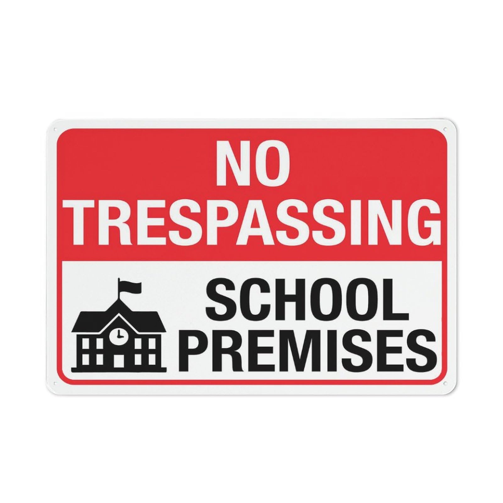 No Trespassing - School Premises Sign, 8x12 Inch Rustproof Aluminum Metal Sign, Multicolor
