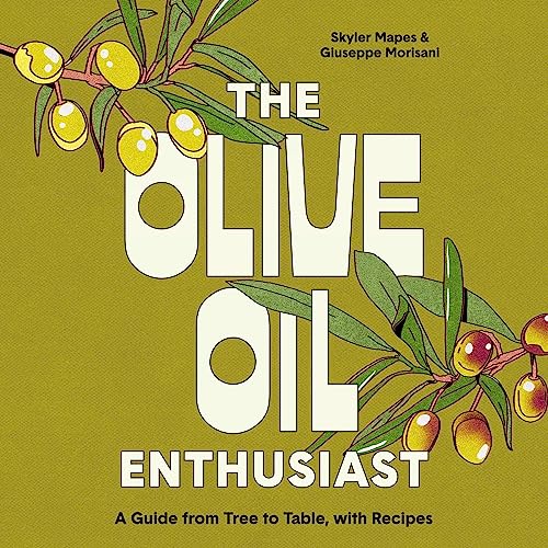 The Olive Oil Enthusiast by Skyler Mapes, Giuseppe Morisani episode artwork