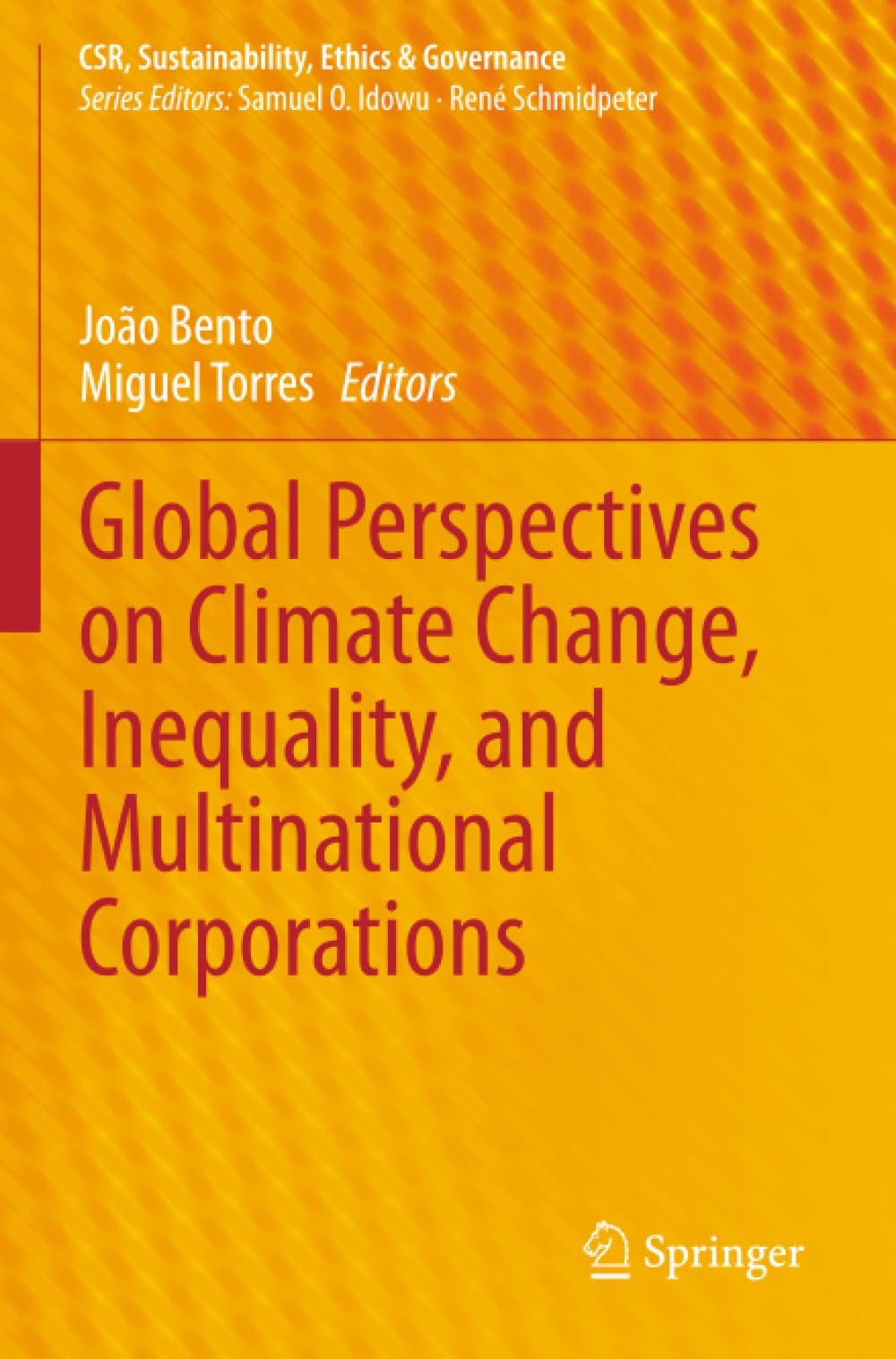 Global Perspectives on Climate Change, Inequality, and Multinational Corporations (CSR, Sustainability, Ethics & Governance)