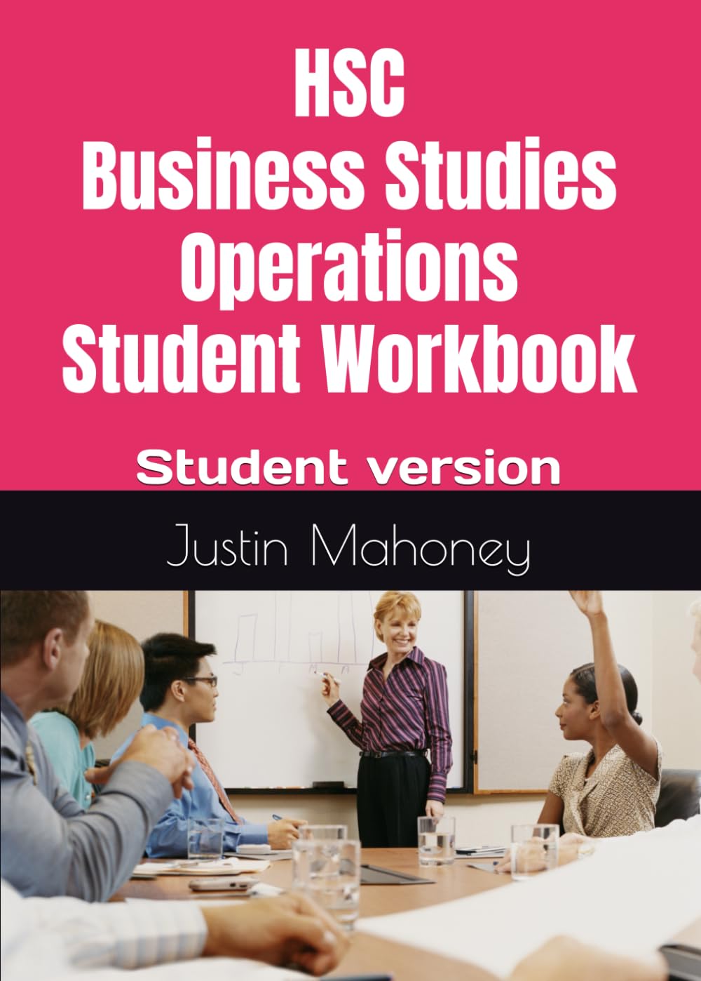HSC Business Studies - Operations Student Workbook: Student version