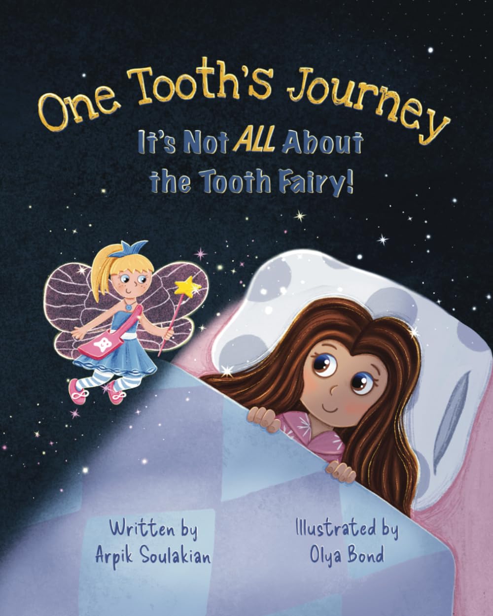 One Tooth's Journey: It's Not ALL About the Tooth Fairy!
