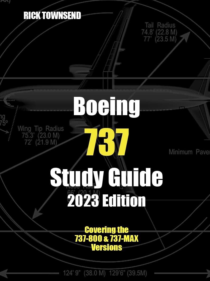 Boeing 737 Study Guide (Rick Townsend Study Guides Book 6)