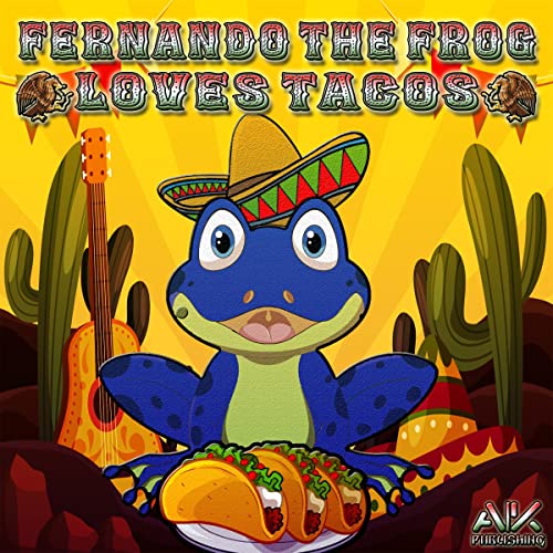 Fernando the Frog Loves Tacos by Scott James episode artwork